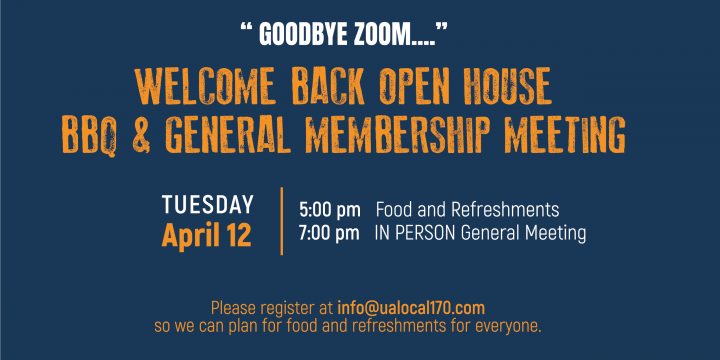 Welcome Back OPEN HOUSE & General Membership Meeting – Tuesday, April 12, 2022